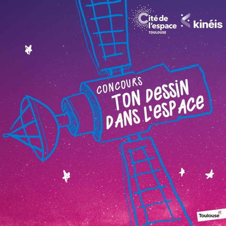 CONCOURS TON DESSIN DANS LESPACE EN PARTENARIAT AVEC KINEIS