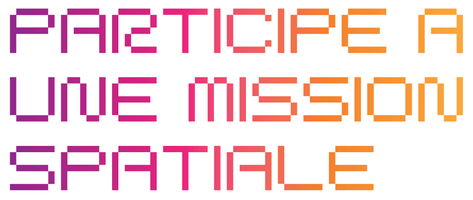 Participe à une mission spatiale